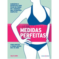 Medidas perfeitas