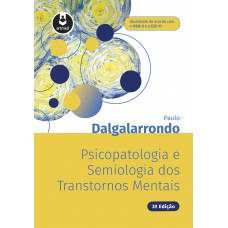 Psicopatologia e Semiologia dos Transtornos Mentais