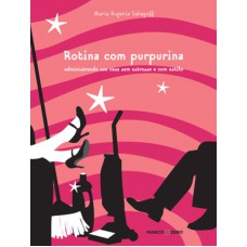 Rotina com purpurina