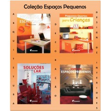 Coleção Espaços Pequenos - 4 Volumes