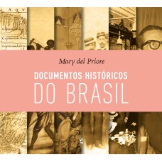 Documentos históricos do Brasil Documentos históricos do Brasil