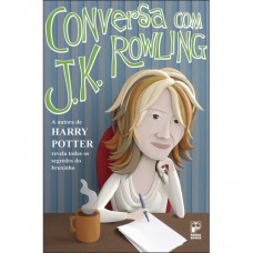 Conversa com J. K. Rowling Conversa com J. K. Rowling