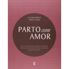 Parto com amor Parto com amor