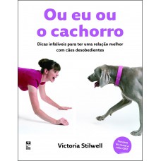 Ou eu ou o cachorro