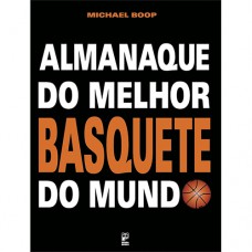 Almanaque do melhor basquete do mundo