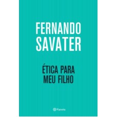 Ética para meu filho