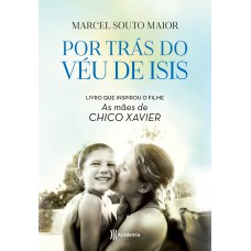 Por trás do véu de isis - 3º edição