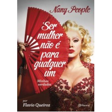 Ser mulher não é para qualquer um Ser mulher não é para qualquer um