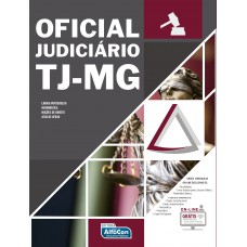 TJ-MG - Oficial judiciário - Especialidade: Comissário da infância e da juventude - Tribunal de Justiça de Minas Gerais - Edital 2017