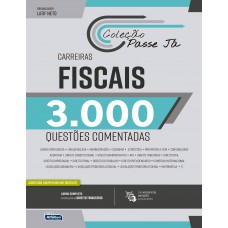 Passe Já 3000 Questões Comentadas - Carreiras Fiscais 2021