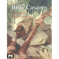 Historias desaforadas Historias desaforadas