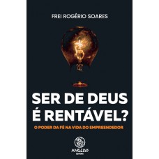 Ser de Deus é rentável?