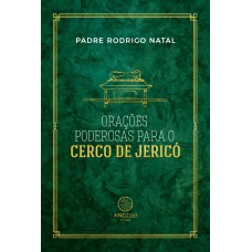 Orações poderosas para o cerco de Jericó