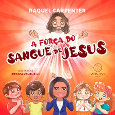 A força do sangue de Jesus