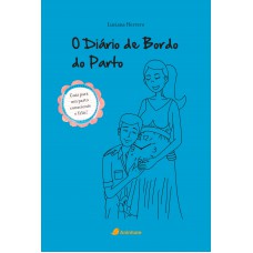 O diário de bordo do parto