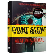 Serial killers - Anatomia do Mal