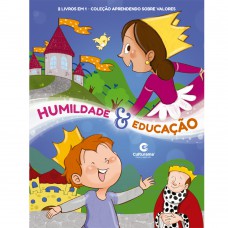 APRENDENDO SOBRE VALORES 2 EM 1: HUMILDADE E EDUCACAO