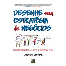 Desenhe sua Estratégia de Negócios