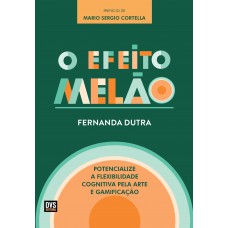 O Efeito Melão