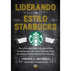 Liderando ao Estilo Starbucks