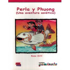 Perla y phuong - una aventura asiatica