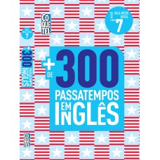 MAIS 300 PASSATEMPOS EM INGLÊS ED 7