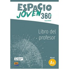 Espacio joven 360 A1 - Libro del profesor