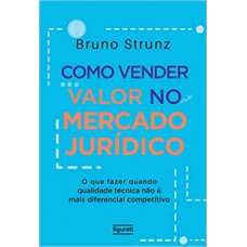 Como Vender Valor no Mercado Jurídico