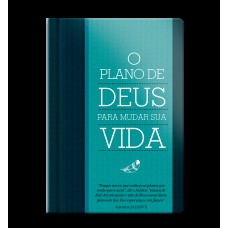 O plano de Deus para mudar sua vida