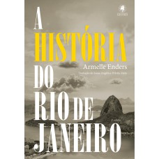 A História do Rio de Janeiro