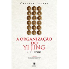 A Organização do Yi Jing