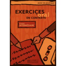 Exercices d´oral en contexte intermediaire