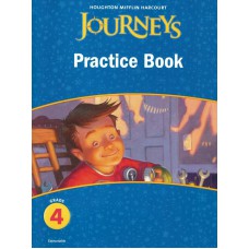 Journeys practice book - - Grade 4