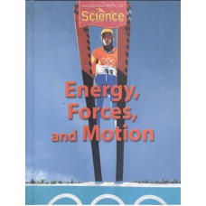 Houghton mifflin science - Grade 6 - Energy, forces and motion