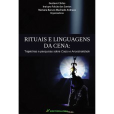 Rituais e linguagens da cena