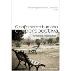 O sofrimento humano em perspectiva