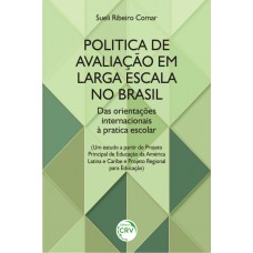 Política de avaliação em larga escala no Brasil