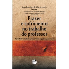 Prazer e sofrimento no trabalho do professor