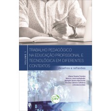 Trabalho Pedagógico Na Educação Profissional E Tecnológica Em Diferentes Contextos: