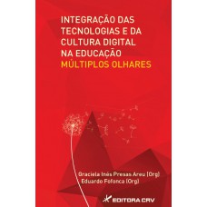 Integração das tecnologias e da cultura digital na educação