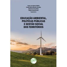 Educação ambiental, políticas públicas e gestão social dos territórios