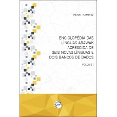 Enciclopédia das línguas Arawak acrescida de seis novas línguas e dois bancos de dados