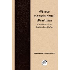 Gênese constitucional brasileira