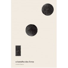 A Batalha dos Livros A Batalha dos Livros