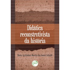 Didática reconstrutivista da história