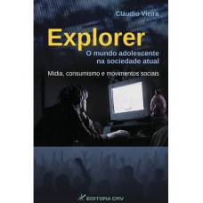 Explorer o mundo adolescente na sociedade atual, mídia, consumismo e movimentos sociais