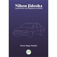 Nihon Jidosha – a história dos carros japoneses no Brasil