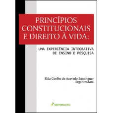 Princípios constitucionais e direito à vida