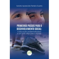 Primeiros passos para o desenvolvimento social