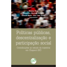 Políticas públicas, descentralização e participação social